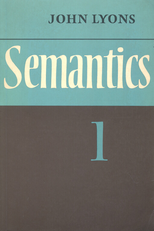 Semantics.Volume 1