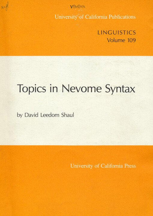 Topics in Nevome syntax