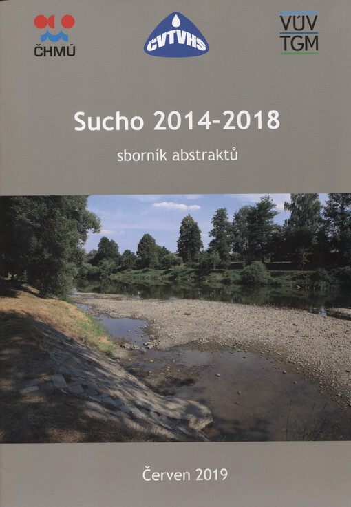 Sucho 2014-2018 : sborník abstraktů : červen 2019