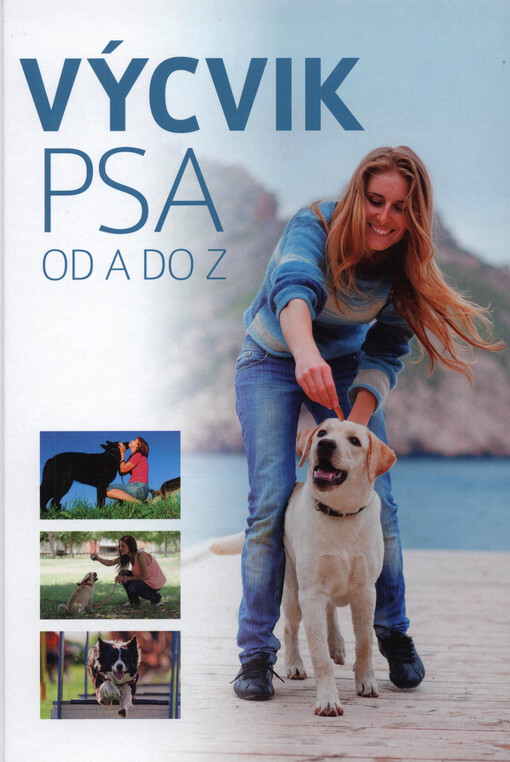 Výcvik psa od A do Z