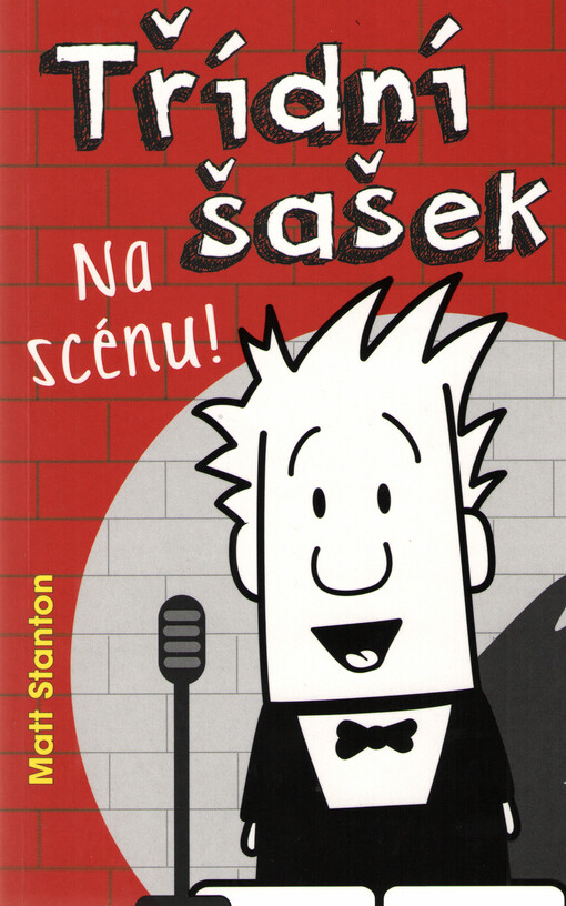 Třídní šašek - Na scénu!