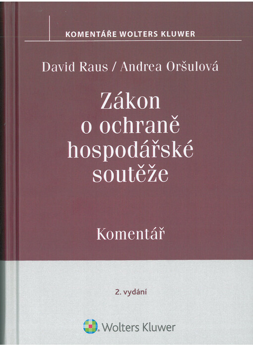 Zákon o ochraně hospodářské soutěže : komentář