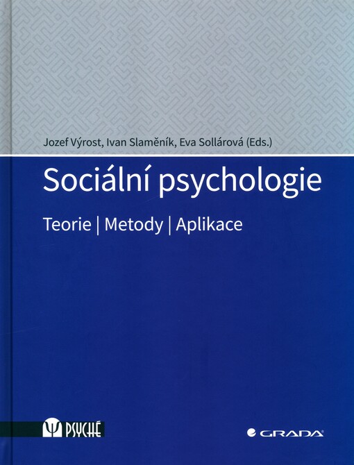 Sociální psychologie | Výrost Jozef, Slaměník Ivan, Sollárová Eva - e-kniha