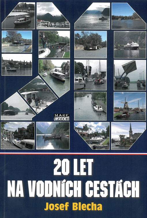 Dvacet let na vodních cestách