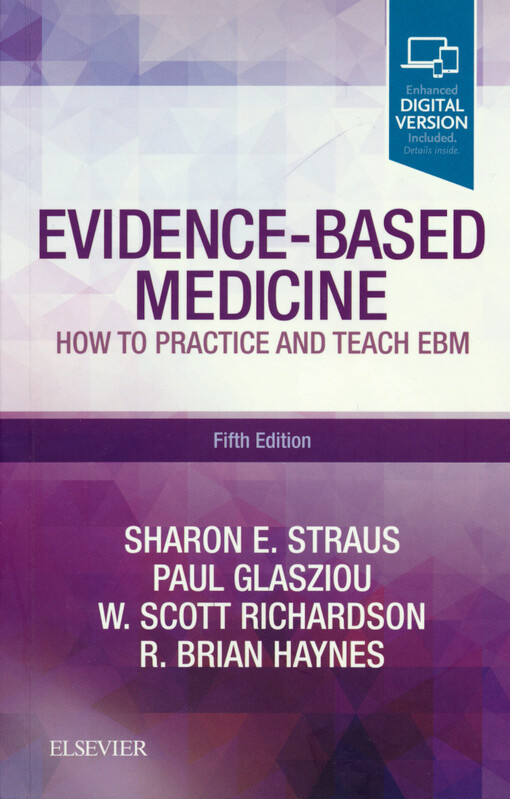 Evidence-based medicine : how to practice and teach EBM