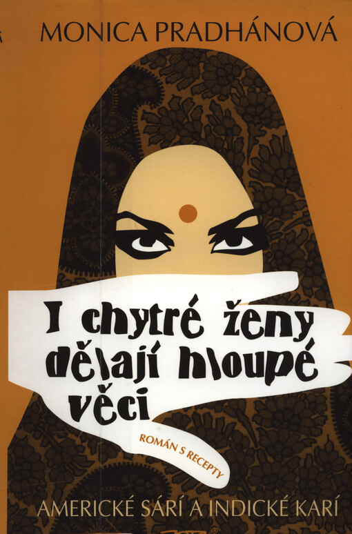 I chytré ženy dělají hloupé věci