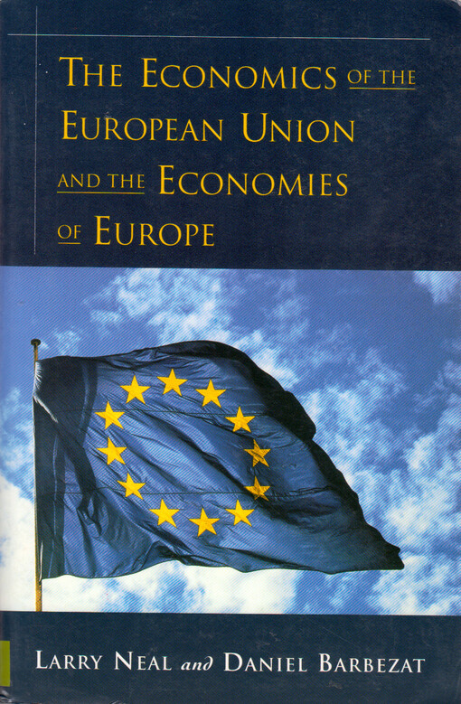 The economics of the European Union and the economies of Europe