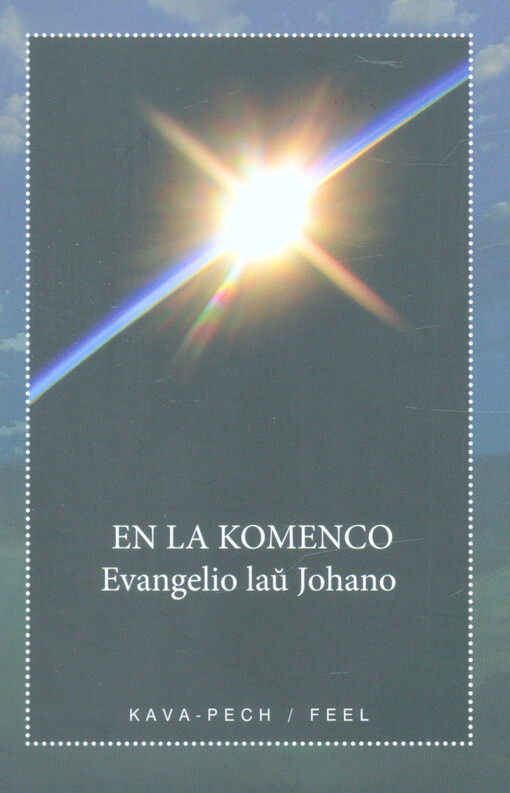 En la Komenco : Evangelio laŭ Johano