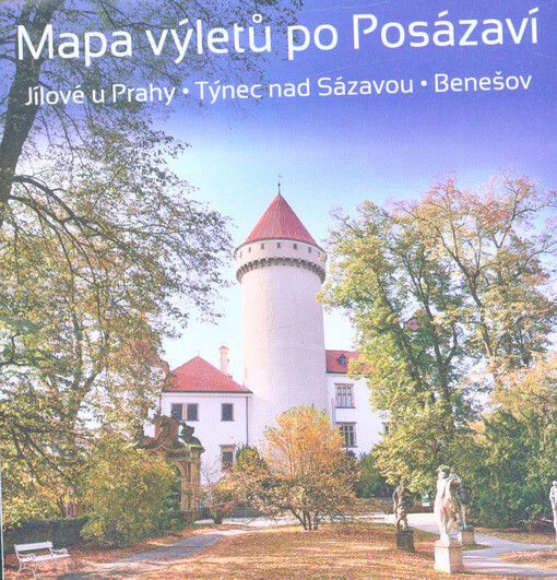 Mapa výletů po Posázaví. Jílové u Prahy, Týnec nad Sázavou, Benešov