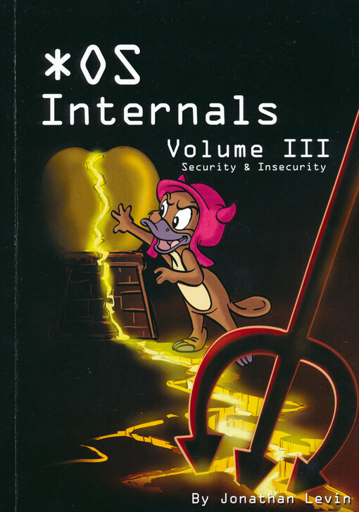 *OS internals. Volume III, Security & insecurity