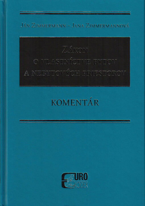 Zákon o vlastníctve bytov a nebytových priestorov : komentár
