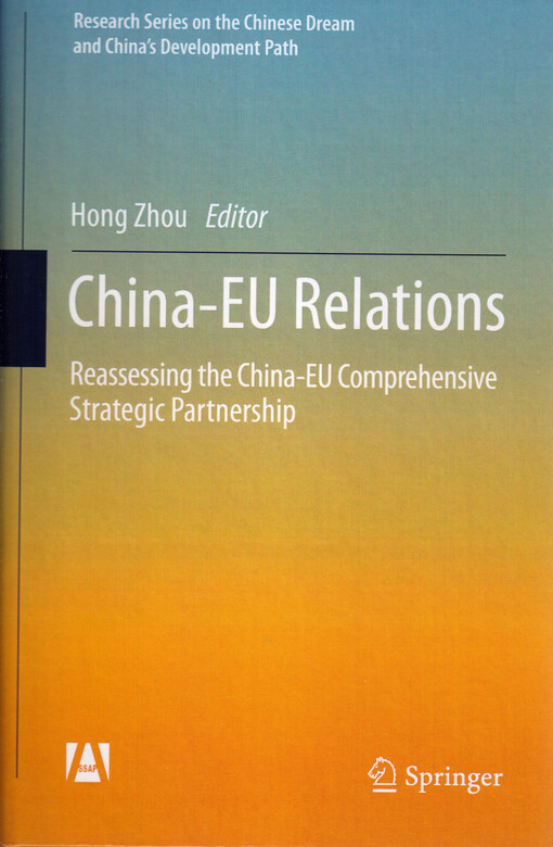 China-EU relations : reassessing the China-EU comprehensive strategic partnership