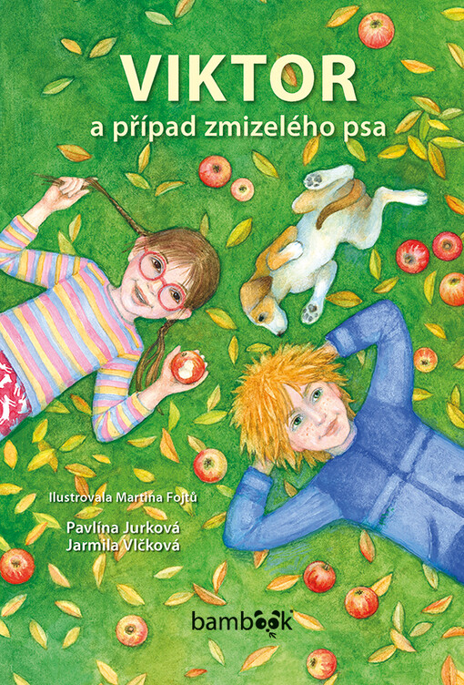 Viktor a případ zmizelého psa | Jurková Pavlína, Vlčková Jarmila, Fojtů Martina - e-kniha
