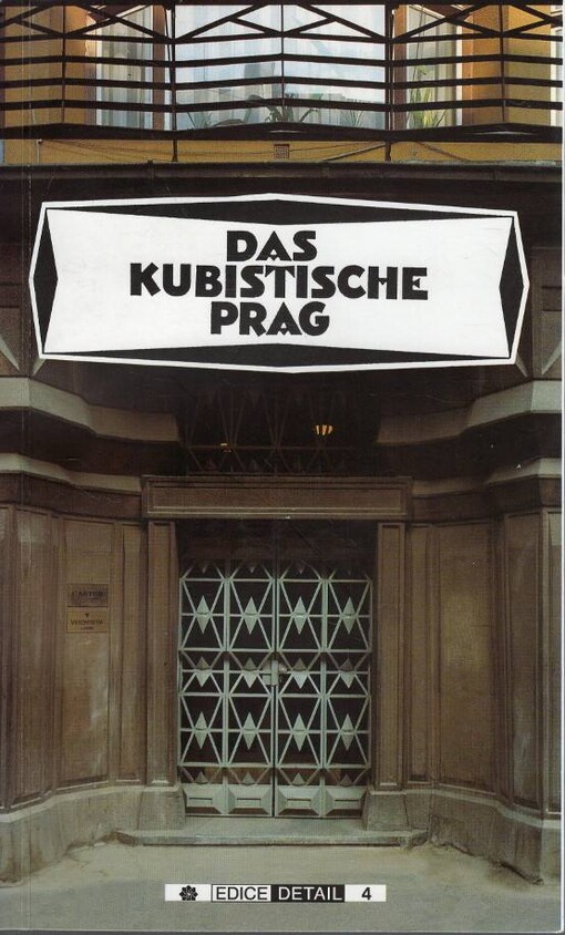 Das kubistische Prag : 1909-1925 : ein Stadtführer
