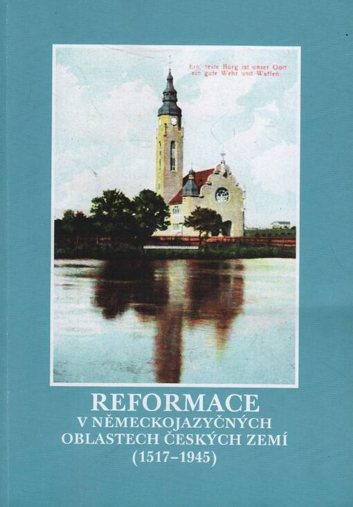 Reformace v německojazyčných oblastech českých zemí (1517-1945)
