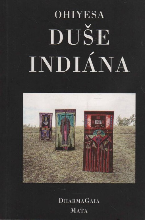 Duše Indiána a jiné spisy