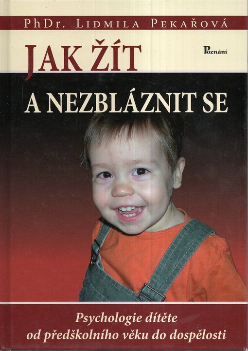 Jak žít a nezbláznit se