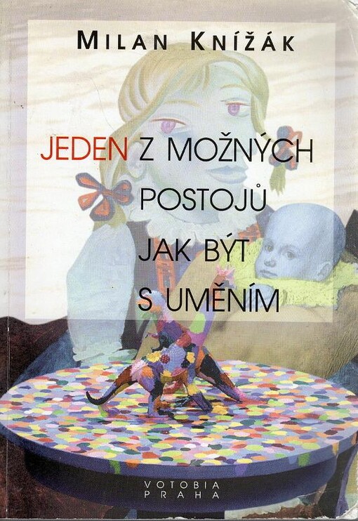 Jeden z možných postojů jak být s uměním