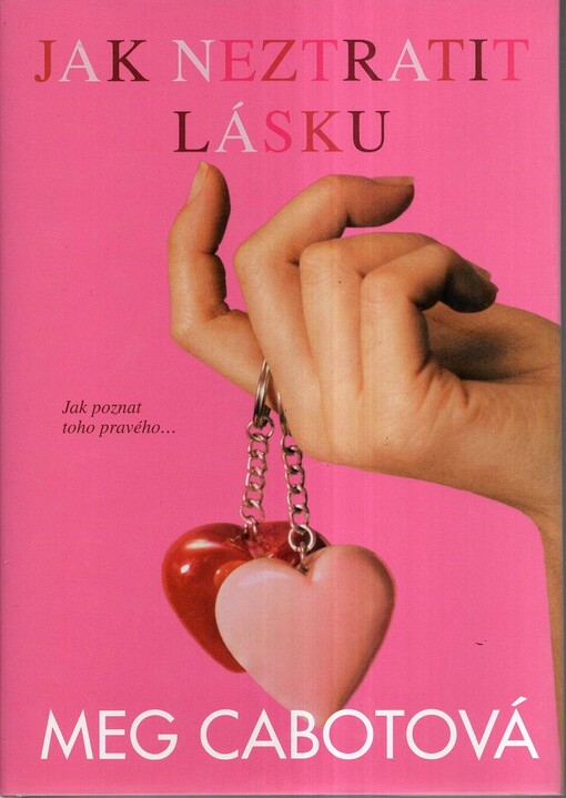 Jak neztratit lásku