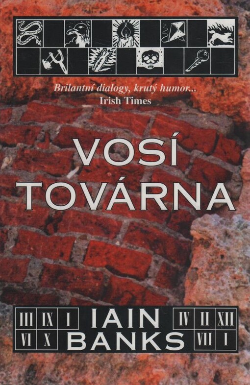 Vosí továrna, 1. vyd.
