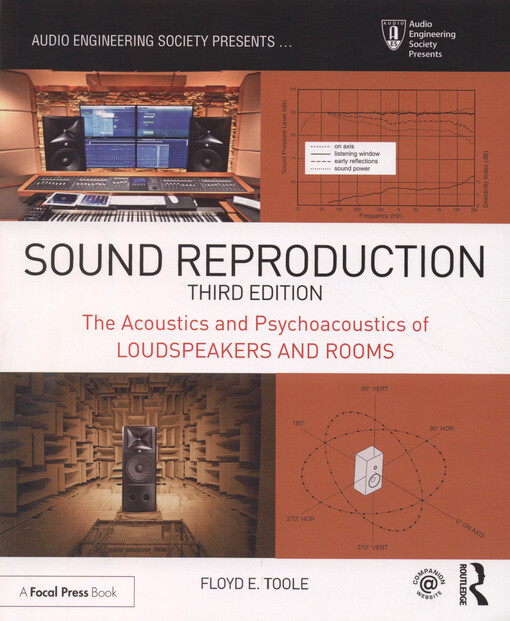 Sound reproduction : the acoustics and psychoacoustics of loudspeakers and rooms