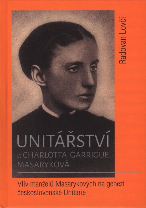 Unitářství a Charlotta Garrigue Masaryková