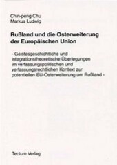 Rußland und die Osterweiterung der Europäischen Union