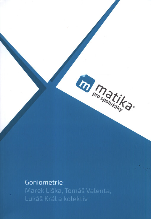 Matika pro spolužáky. Goniometrie