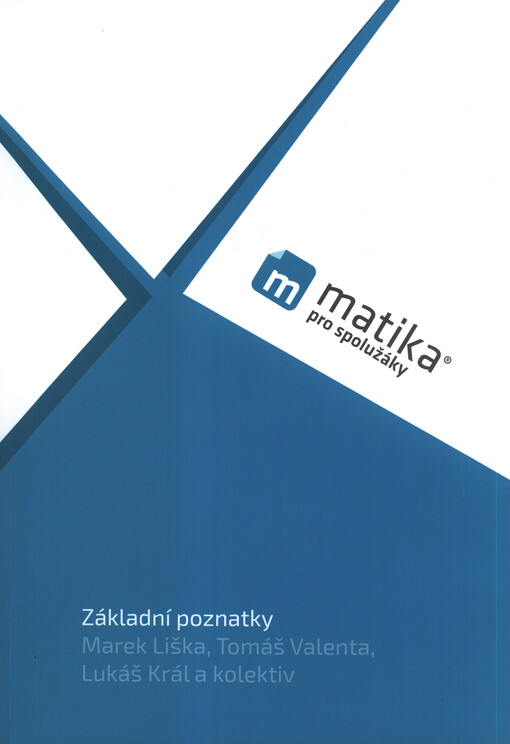 Matika pro spolužáky. Základní poznatky