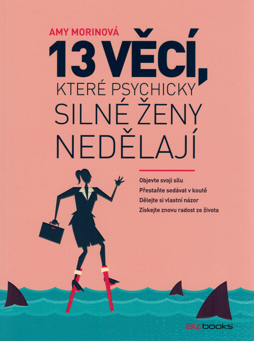13 věcí, které psychicky silné ženy nedělají