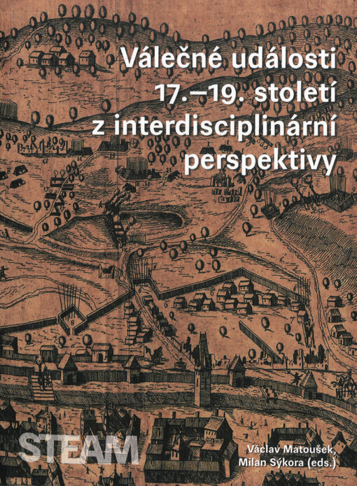 Válečné události 17.-19. století z interdisciplinární perspektivy