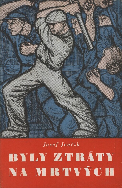 Byly ztráty na mrtvých :román