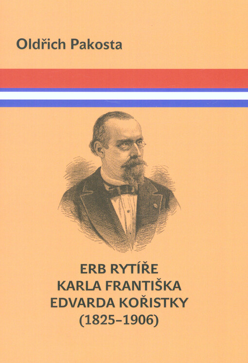 Erb rytíře Karla Františka Edvarda Kořistky (1825-1906)