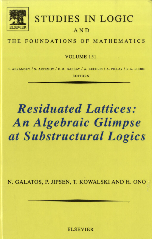 Residuated lattices : an algebraic glimpse at substructural logics