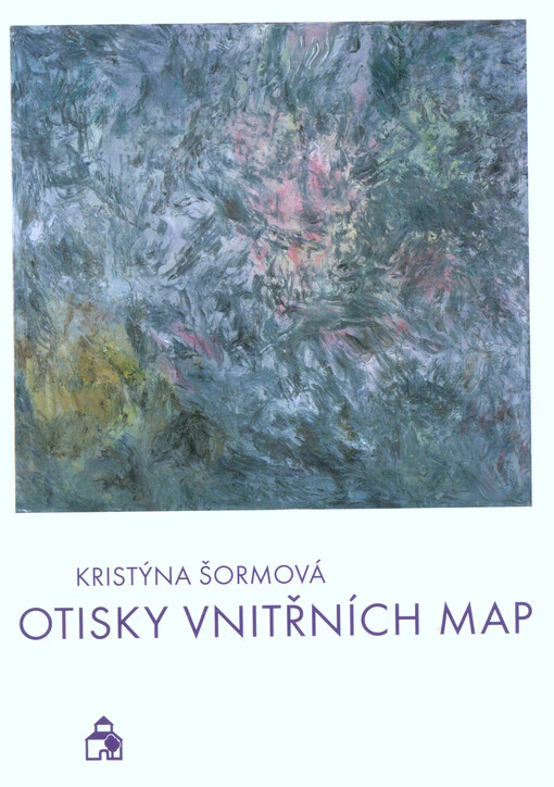 Kateřina Šormová : otisky vnitřních map