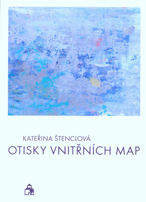 Kateřina Štenclová : otisky vnitřních map