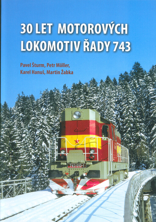 30 let motorových lokomotiv řady 743