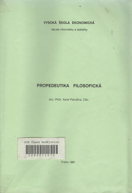 Propedeutika filosofická: určeno pro stud. všech fakult VŠE