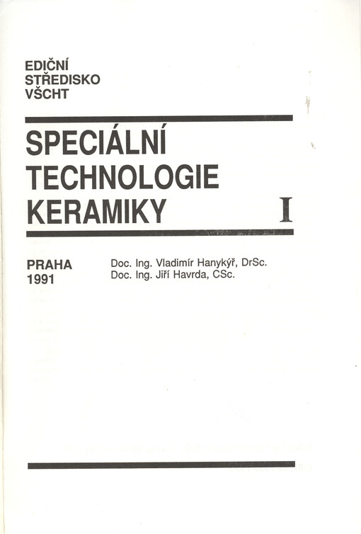 Speciální technologie keramiky : [určeno pro posl.] fak. chemické technologie. [Díl] 1