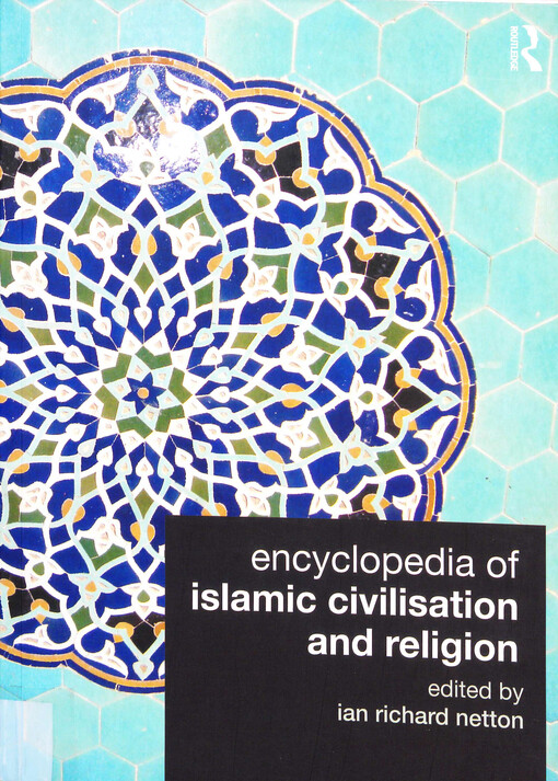 Encyclopedia of Islamic Civilisation and Religion