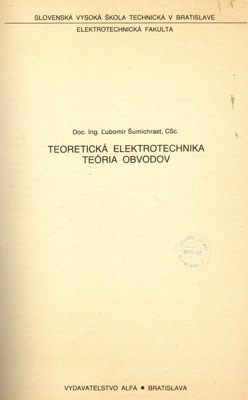 Teoretická elektrotechnika : teória obvodov