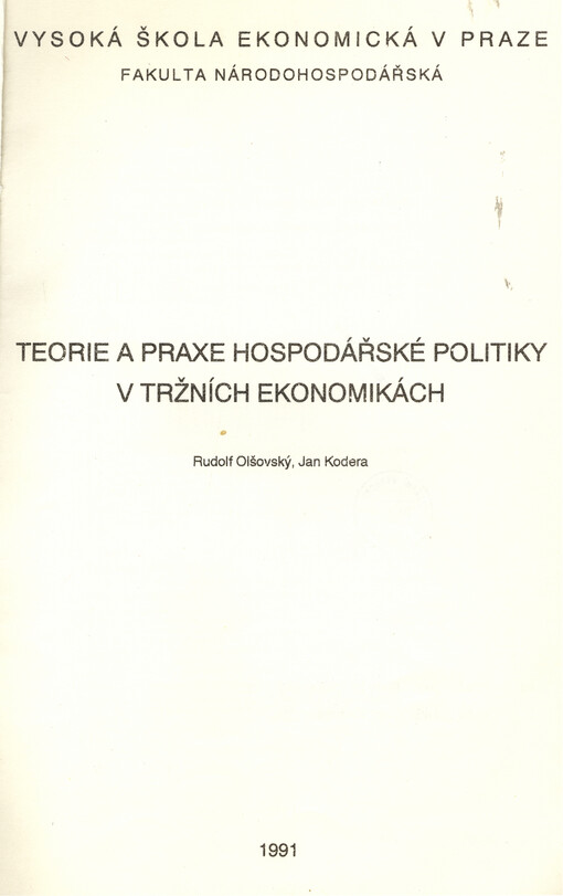 Teorie a praxe hospodářské politiky v tržních ekonomikách