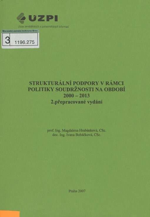 Strukturální podpory v rámci politiky soudržnosti na období 2000-2013