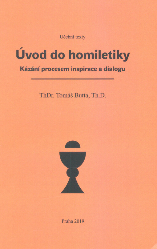 Úvod do homiletiky : kázání procesem inspirace a dialogu