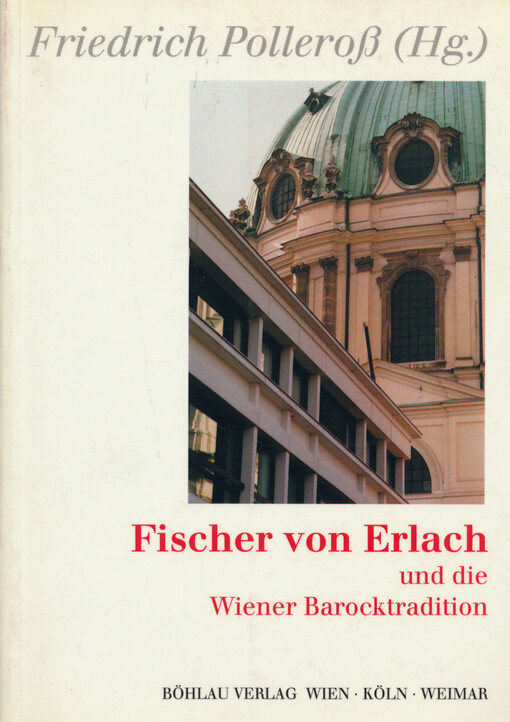 Fischer von Erlach und die Wiener Barocktradition