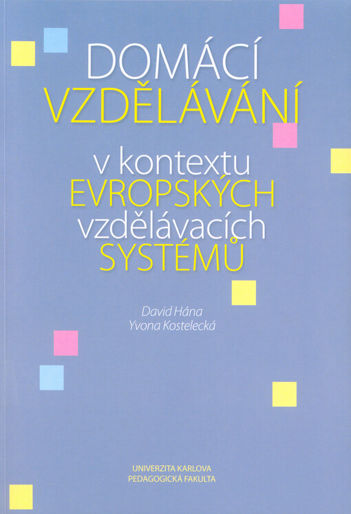 Domácí vzdělávání v kontextu evropských vzdělávacích systémů