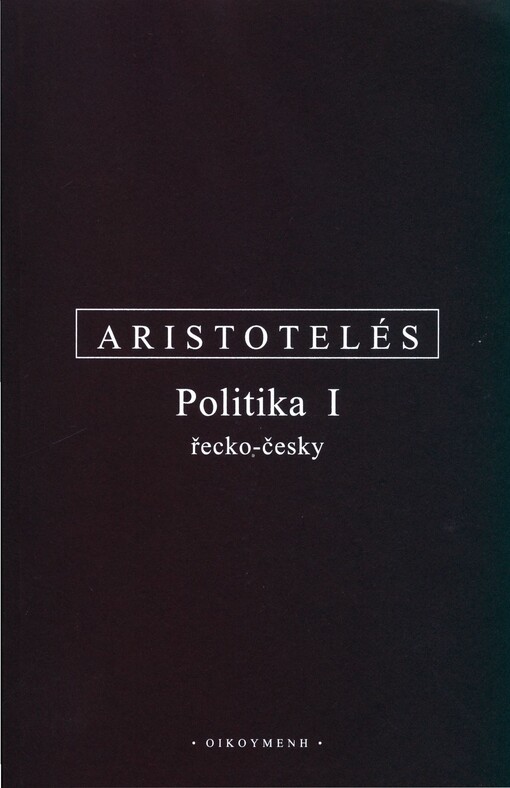 Politika I : řecko-česky