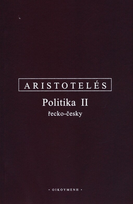 Politika :řecko-česky, 2. díl