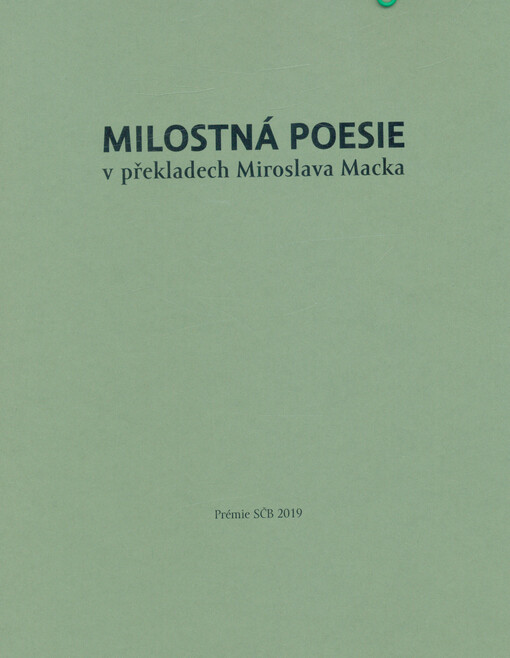 Milostná poesie v překladech Miroslava Macka