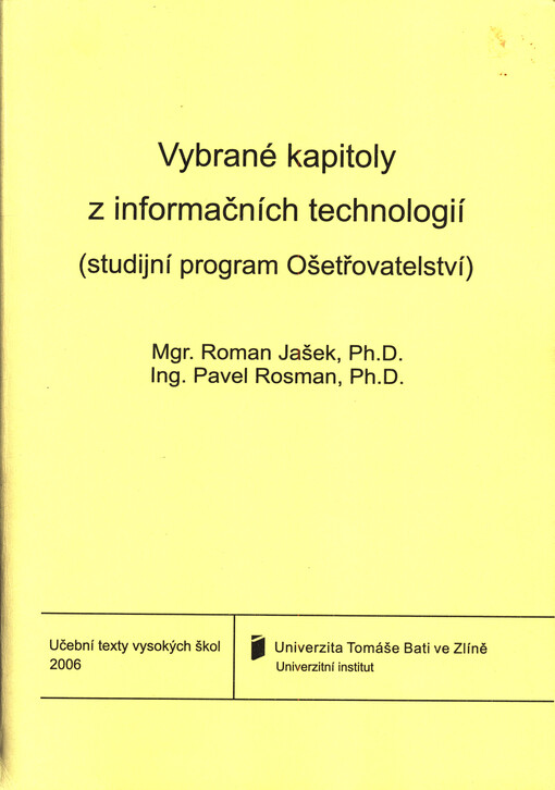 Vybrané kapitoly z informačních technologií: (studijní program Ošetřovatelství)